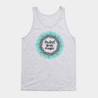 Protect your magic Tank Top